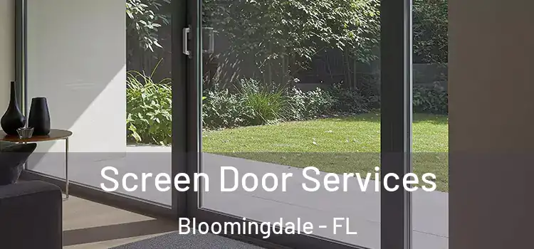 Screen Door Services Bloomingdale - FL